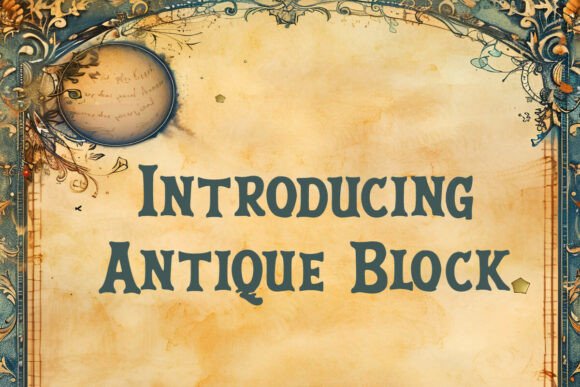 Antique Block Print Font: A Vintage Upgrade for Small Business Branding