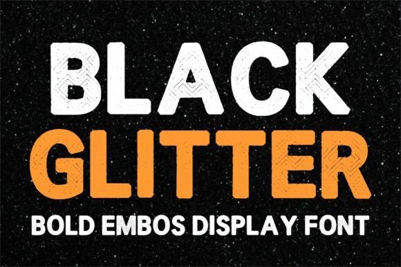 Black Glitter Font: Bold Editorial Display Typography