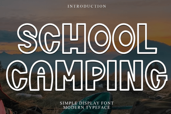 Enhance Your Campaigns with School Camping Font
