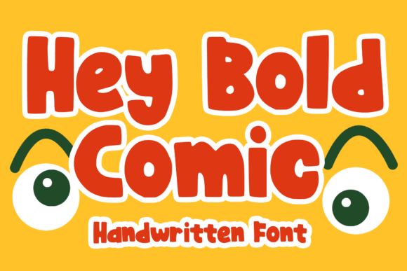 Hey Bold Comic: A Fun, Playful Font for Makers
