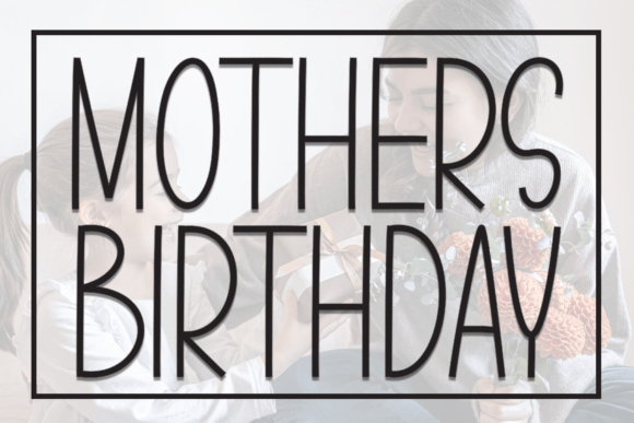 Mothers Birthday: A Hand-Scribbled Font for Creative Web Design