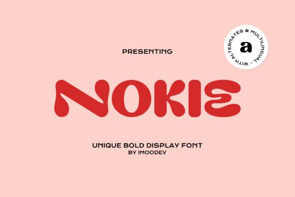 Nokie Font Review: A Playful Display Typeface for Modern Branding