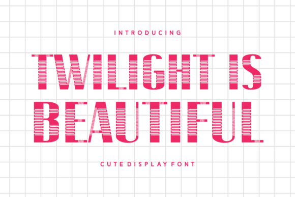 Twilight is Beautiful Font: A Whimsical Choice for Branding