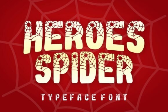 Unleash Creativity with Heroes Spider: A Bold and Friendly Font